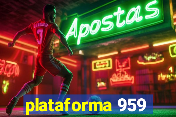 plataforma 959